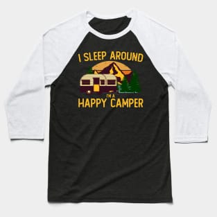 I SLEEP AROUND Baseball T-Shirt